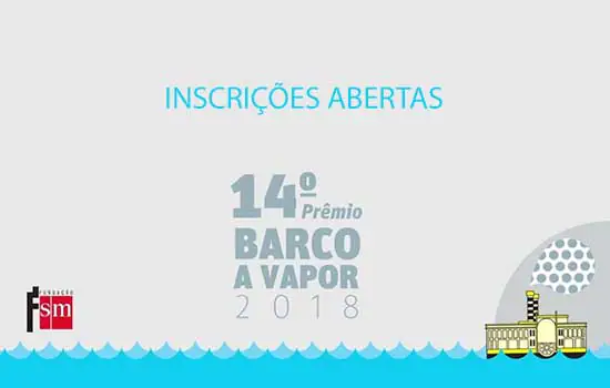 Abertas as inscrições para o 14º Prêmio Barco a Vapor