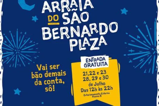 Arraiá do São Bernardo Plaza encerra a temporada julina no Grande ABC