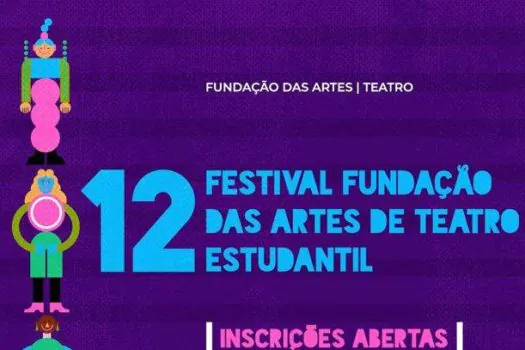 Inscrições estão abertas para  o 12º Festival Fundação das Artes de Teatro Estudantil