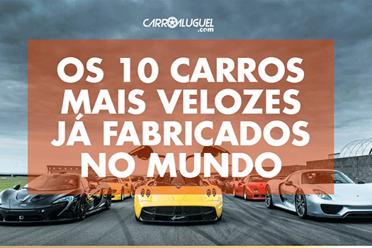 Os 10 carros mais velozes já fabricados no mundo