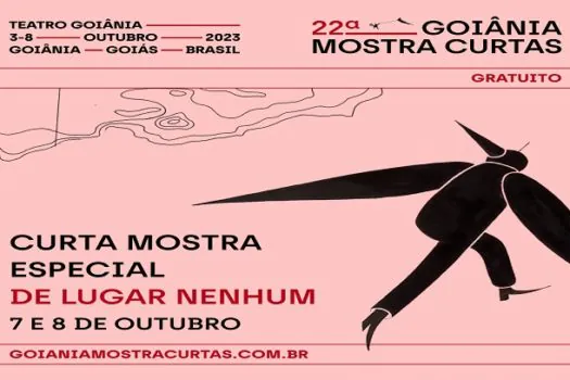 22ª Goiânia Mostra Curtas traz a Curta Mostra Especial com o tema “De Lugar Nenhum”