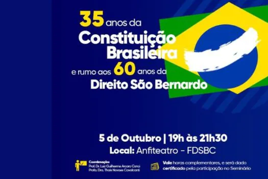 Direito São Bernardo celebra os 35 anos da Constituição Brasileira e inicia contagem regressiva para seus 60 anos