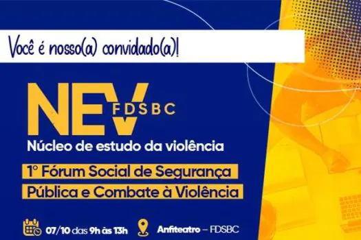 FDSBC promove 1º Fórum Social de Segurança Pública e Combate à Violência