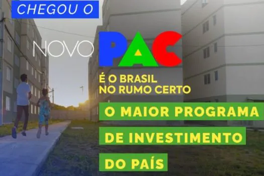 Campanha detalha investimentos no Novo PAC