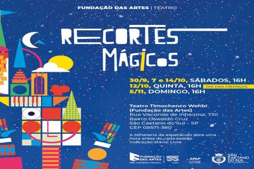 Fundação das Artes estreia “Recortes Mágicos”,espetáculo gratuito para todas as idades  