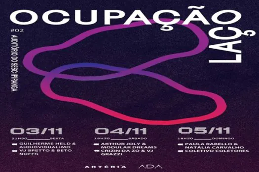 Ocupação Laço ocupa Sesc Ipiranga entre 3 e 5/11 com música, artes visuais e videomapping