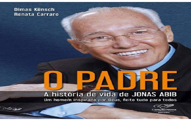 Canção Nova lança biografia de padre Jonas Abib