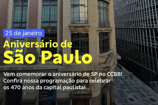 CCBB SP celebra o aniversário de SP com programação especial para todas as idades 