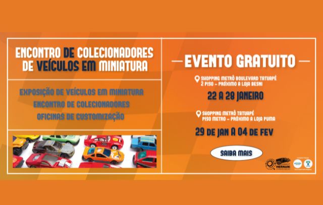Complexo Tatuapé recebe encontro de colecionadores e exposição de veículos em miniatura