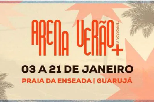 Lorenzetti patrocina a “Arena Verão+ 2024”, evento gratuito, no Guarujá (SP)