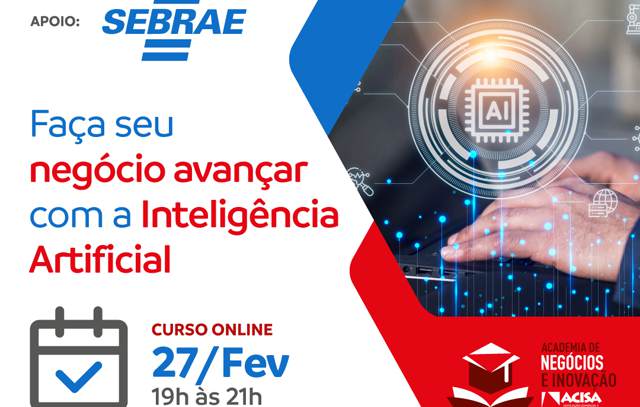 Inteligência artificial é tema de palestra da ACISA em parceria com o SEBRAE