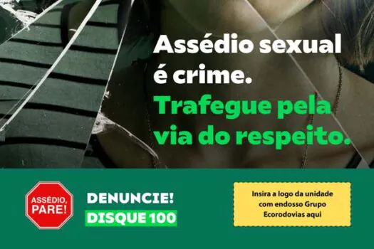 EcoRodovias lança campanha contra assédio sexual e moral a funcionários de praças de pedágio