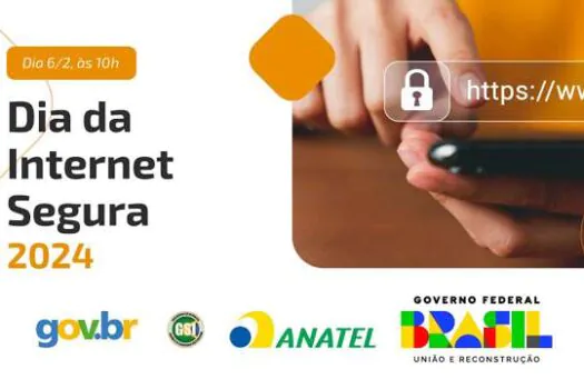 Governo Federal realiza evento no Dia da Internet Segura 2024