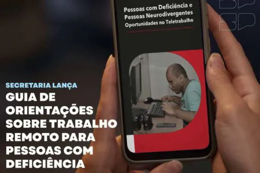 SEDPcD lança guia de orientações sobre trabalho remoto para pessoas com deficiência