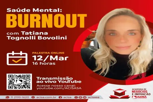 ACISA promove palestra gratuita sobre Síndrome de Burnout