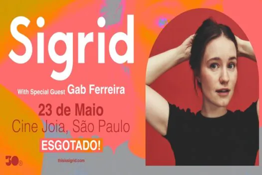 Pela primeira vez no Brasil, Sigrid esgota ingressos em SP e anuncia apresentação de Gab Ferreira