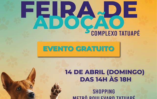 Complexo Tatuapé promove feira de adoção de pets