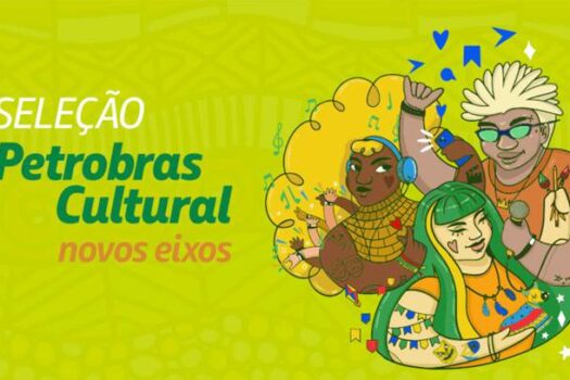 Programa Petrobras Cultural: prorrogadas as inscrições para edital que destinará R＄250 milhões a projetos artísticos