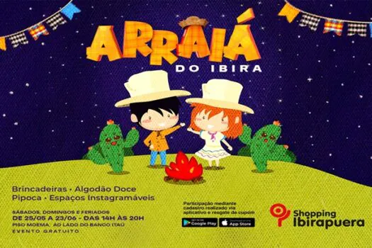 Shopping Ibirapuera dá início a 1ª edição do Arraiá do Ibira no dia 25 de maio