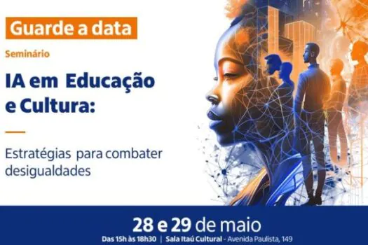 Fundação Itaú promove seminário IA em Educação e Cultura: Estratégias para combater desigualdades