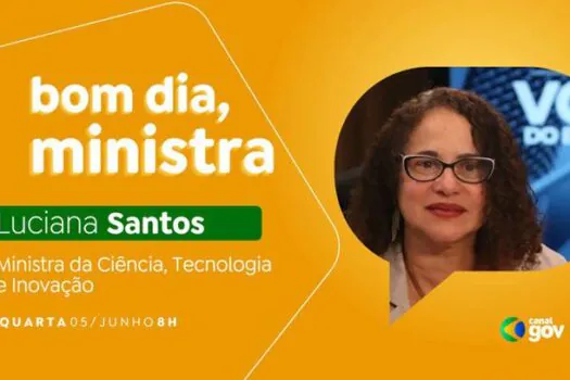 Bom Dia, Ministra: Luciana Santos aborda investimentos do Novo PAC em infraestrutura científica e apoio ao RS