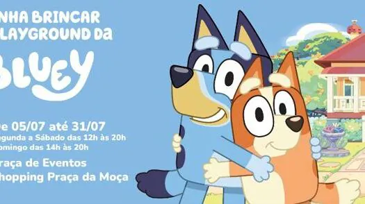 Evento inédito da Bluey agita o Shopping Praça da Moça nas férias