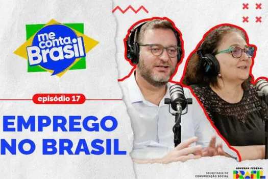 Emprego no Brasil e capacitação tecnológica são temas do 17º episódio do “Me Conta, Brasil”