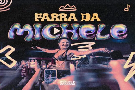 Michele Andrade lança “Farra da Michele”, um verdadeiro hino de curtição