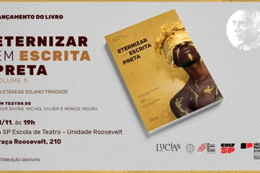 SP Escola de Teatro lança livro “Eternizar Em Escrita Preta 5” em 21 de novembro