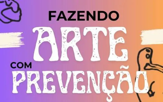 Festival Fazendo Arte com Prevenção volta após 30 anos para educar jovens sobre saúde sexual