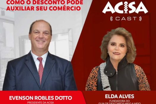 ACISA faz podcast com abordagem sobre as vantagens de descontos no comércio