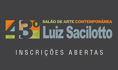 Inscrições para o 43º Salão de Arte Contemporânea Luiz Sacilotto