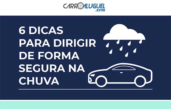 6 dicas para dirigir de forma segura durante chuva