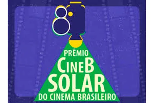 8ª Edição do Prêmio Cine B Solar do cinema Brasileiro acontece dia 26/11 em São Paulo