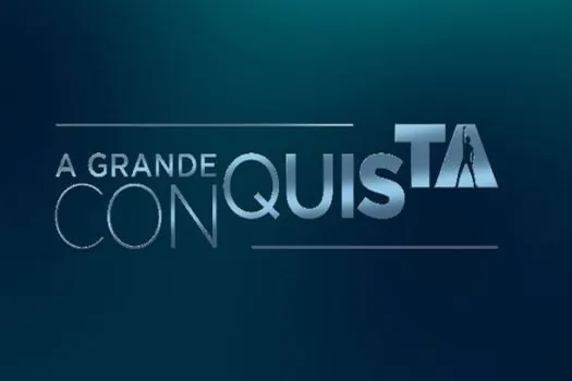 A Grande Conquista: Confira as últimas atualizações do programa