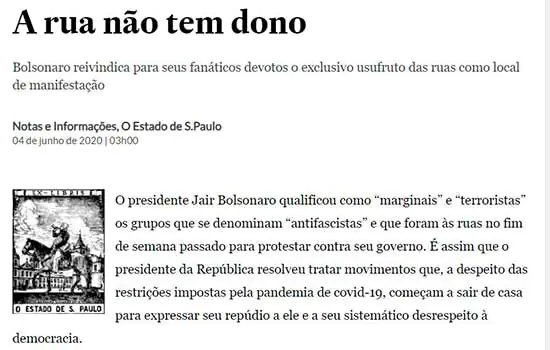 Estadão: Bolsonaro “reivindica para seus fanáticos devotos o uso exclusivo das ruas”