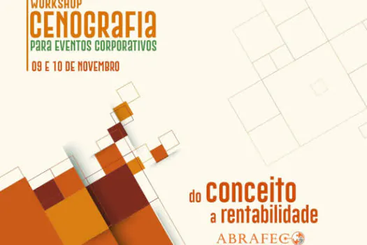 ABRAFEC realiza workshop de cenografia para eventos corporativos