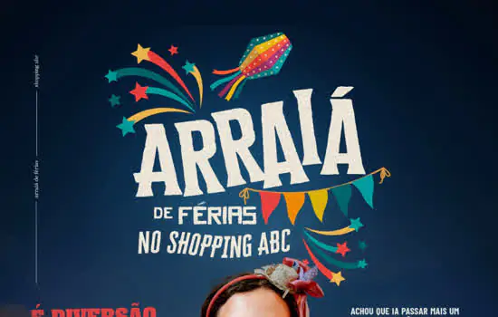 Shopping ABC promove Arraiá Itinerante para animar período Julhino