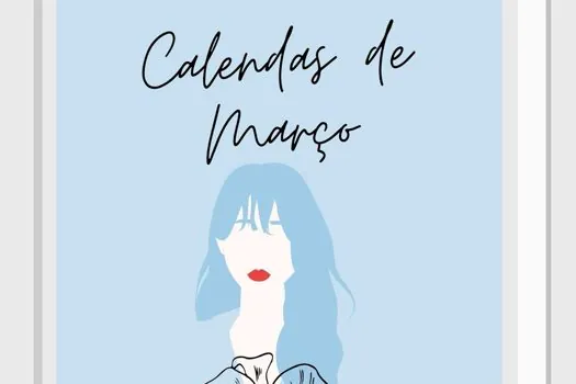 ‘Calendas de Março’ de Ivete Nenflidio une memória, política e literatura