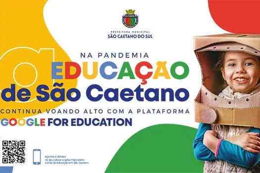 Prefeitura de São Caetano lança campanha sobre ações da Educação durante a pandemia