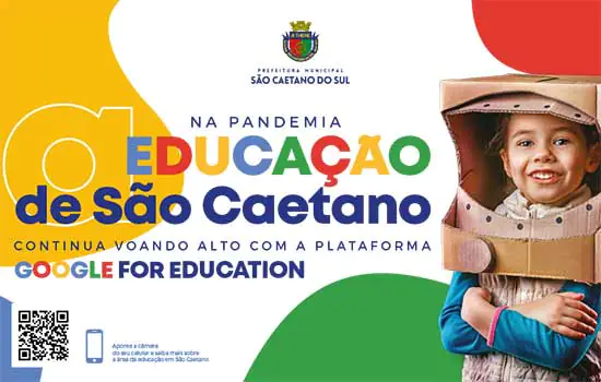 Prefeitura de São Caetano lança campanha sobre ações da Educação durante a pandemia