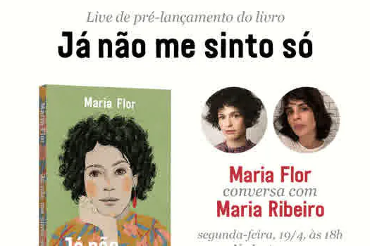 Com Maria Ribeiro, Maria Flor lança romance de estreia nesta segunda