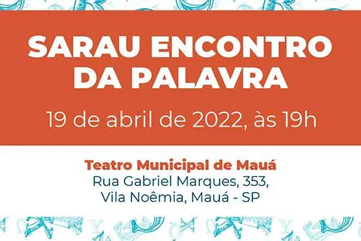 Prefeitura de Mauá convida munícipes para o sarau “Encontro da Palavra”