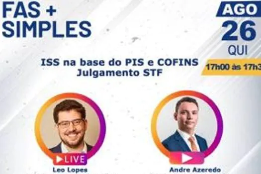 FAS Advogados debate ISS na base do PIS e COFINS