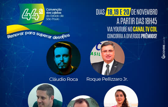 FCDLESP realiza 44ª Convenção dos Lojistas do Estado de São Paulo