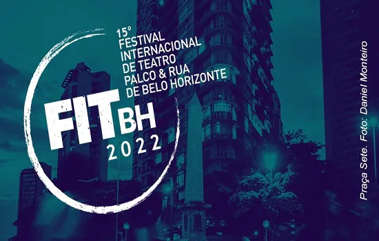 FIT BH abre inscrições para interessados em integrar a programação 2022