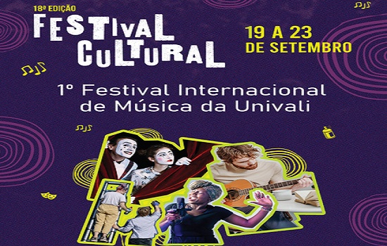 Univali promove 18ª edição do Festival Cultural_x000D_