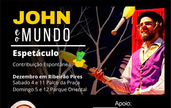 Ribeirão Pires recebe espetáculo “John e o Mundo”