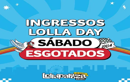 Ingresso Lolla Day para o dia 25 de março