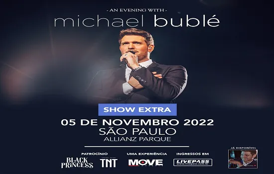 CVC Corp inicia vendas de pacotes para show do cantor Michael Bublé